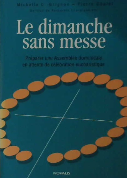 Le dimanche sans messe