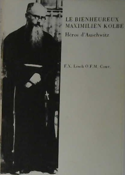 Le bienheureux Maximilien Kolbe