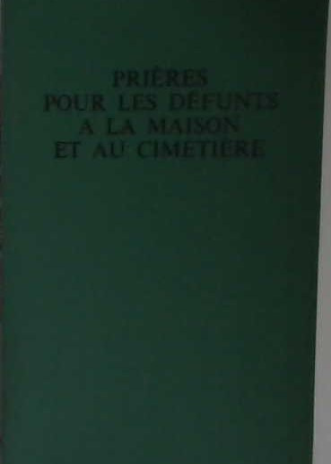 Prières pour les défunts à la maison et au cimétière