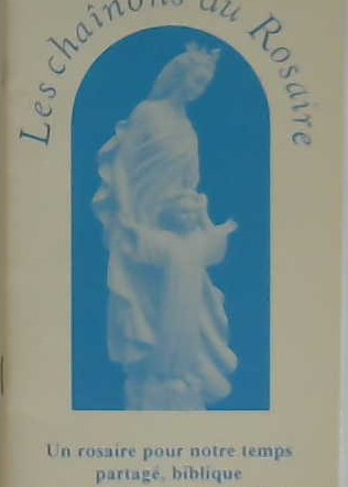 Les chaînons du rosaire (livret)