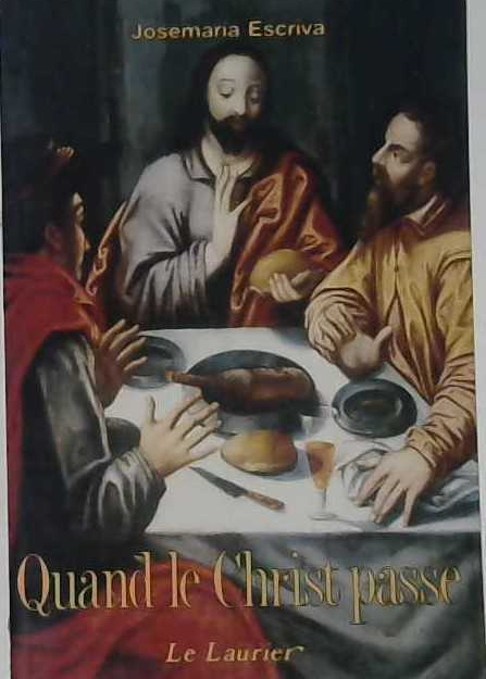 quand le Christ passe
