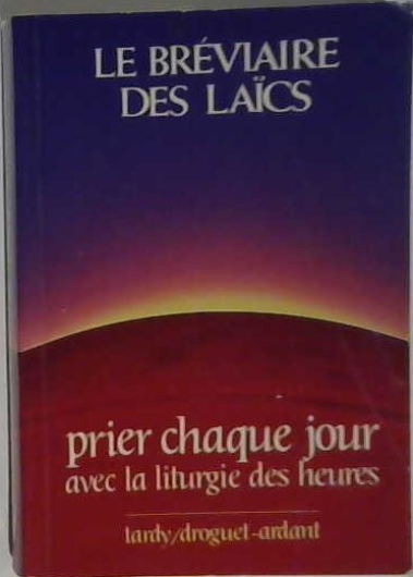 Le bréviaire des Laïcs