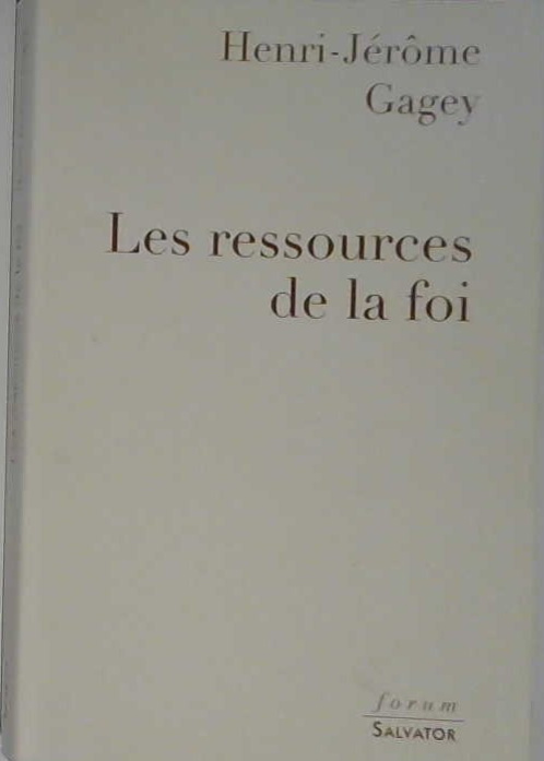 Les ressources de la foi