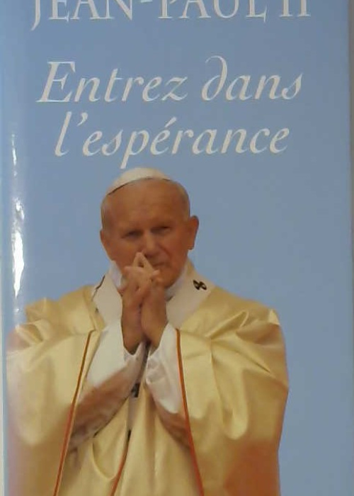 Entrez dans l'espérance