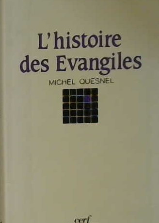 L'histoire des Évangiles
