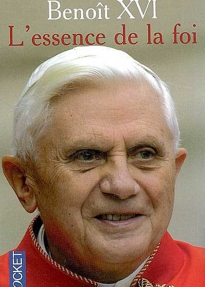 L'essence de la foi