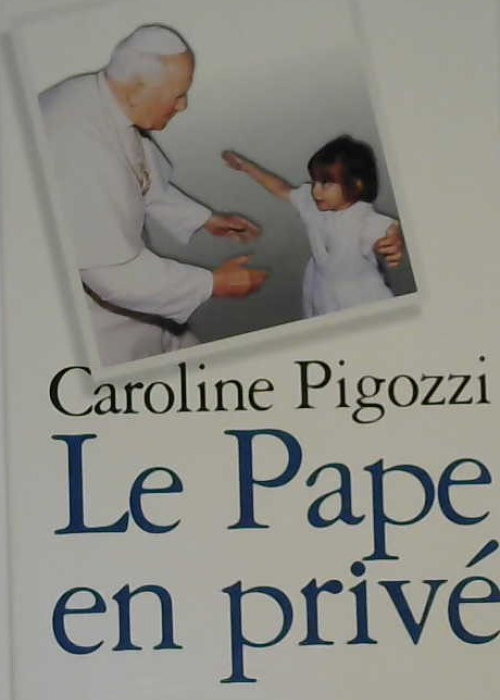 Le pape en privé