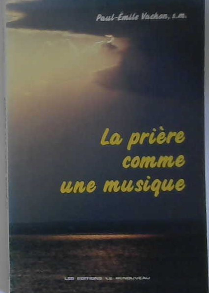 La prière comme une musique