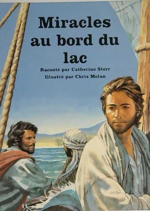 Miracles au bord du lac