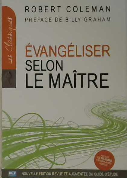évangéliser selon le maître