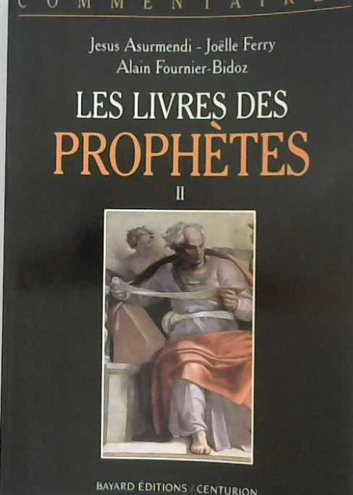Les livres des prophètes tome II