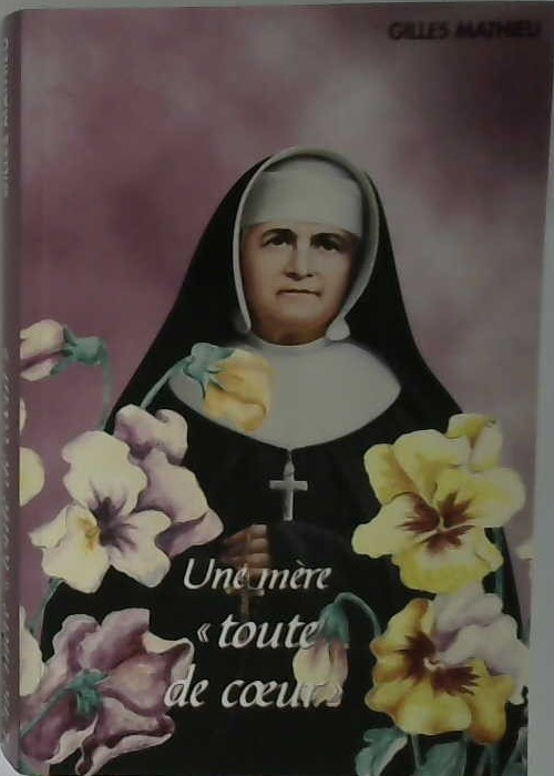 Une mère toute de coeur, Léonie Paradis