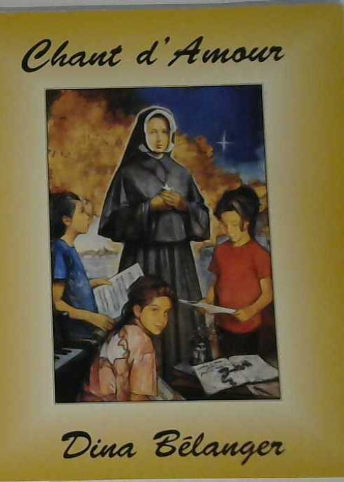 Chant d'Amour Dina Bélanger