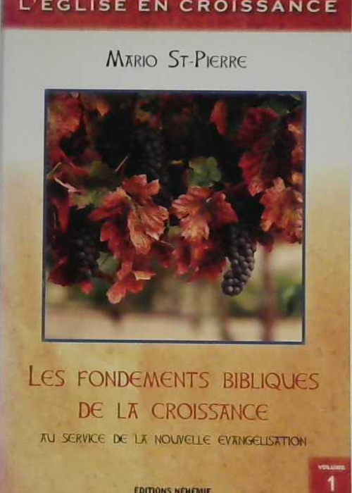 Les fondements bibliques de la croissance