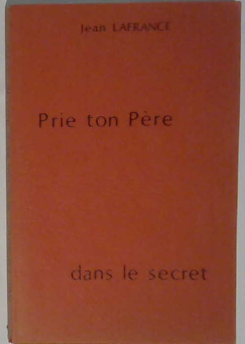 Prie ton Père dans le secret