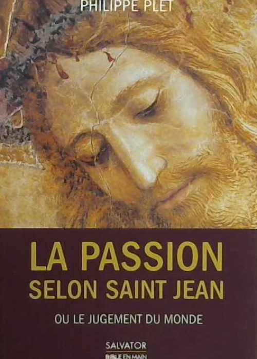 La passion selon saint Jean
