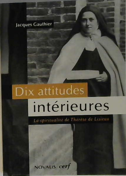 Dix attitudes intérieures