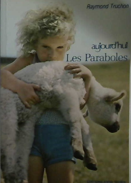 Aujourd'hui les paraboles