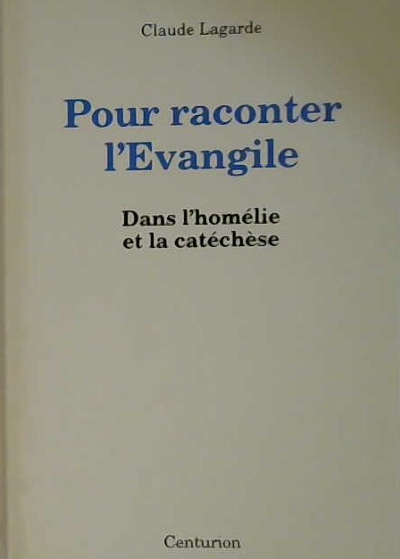 Pour raconter l'Évangile