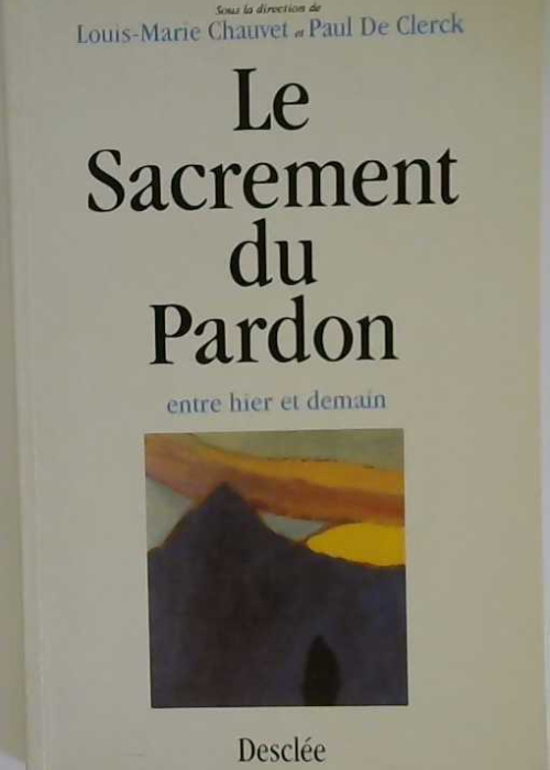 Le sacrement du Pardon
