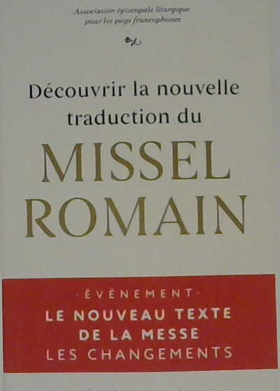Découvrir la nouvelle traduction du Missel Romain