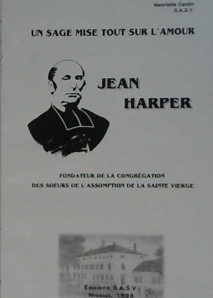Un sage mise tout sur l'Amour, Jean Harper