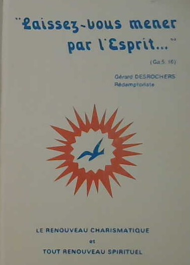Laissez-vous mener par l'Esprit