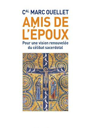 Amis de l'époux, célibat sacerdotal