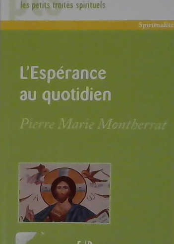 L'espérance au quotidien