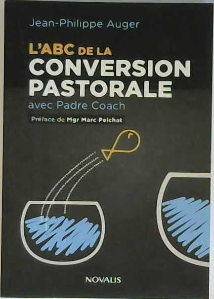 la conversion pastorale avec Padre Coach