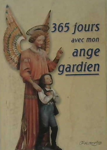 365 jours avec mon ange gardien