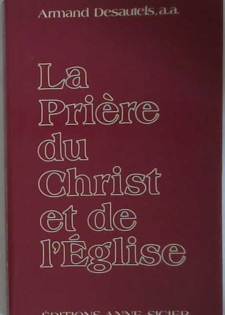 La prière du Christ et de l'Église