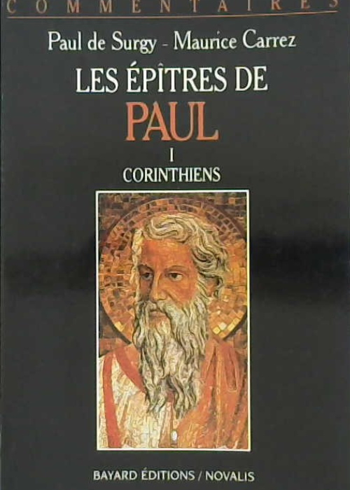 Les épîtres de Paul tome 1 Corinthiens