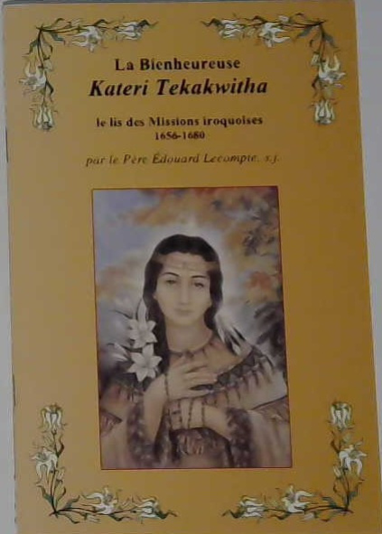 la bienheureuse Kateri Tekakwitha