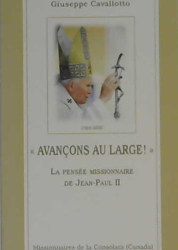Avançons au large, la pensée missionnaire de Jean-Paul II