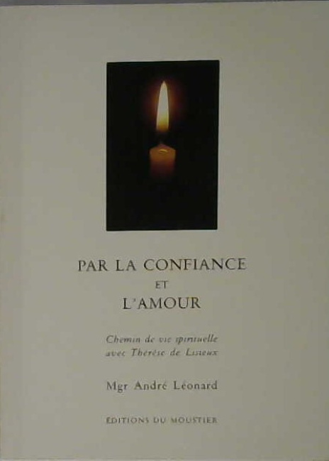 Par la confiance et l'Amour